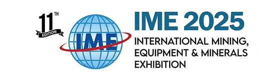 11th IME 2025 International Mining Equipment & Minerals Exhibition